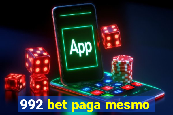 992 bet paga mesmo